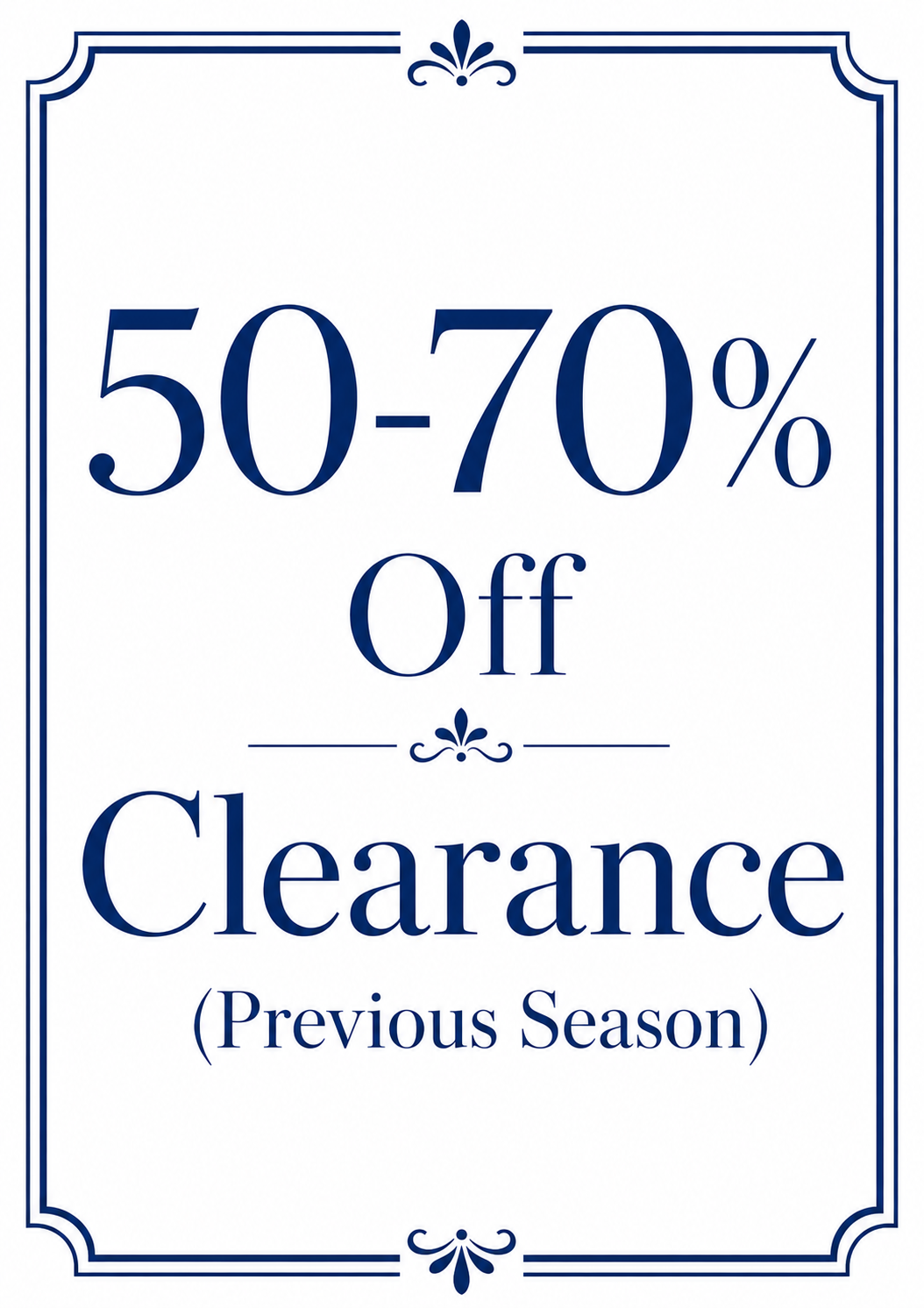 50 -70% CLEARANCE